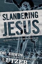 Slandering Jesus