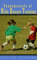 Fundamentals Of Kids Soccer Training