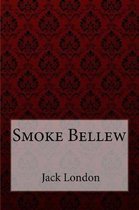 Smoke Bellew Jack London