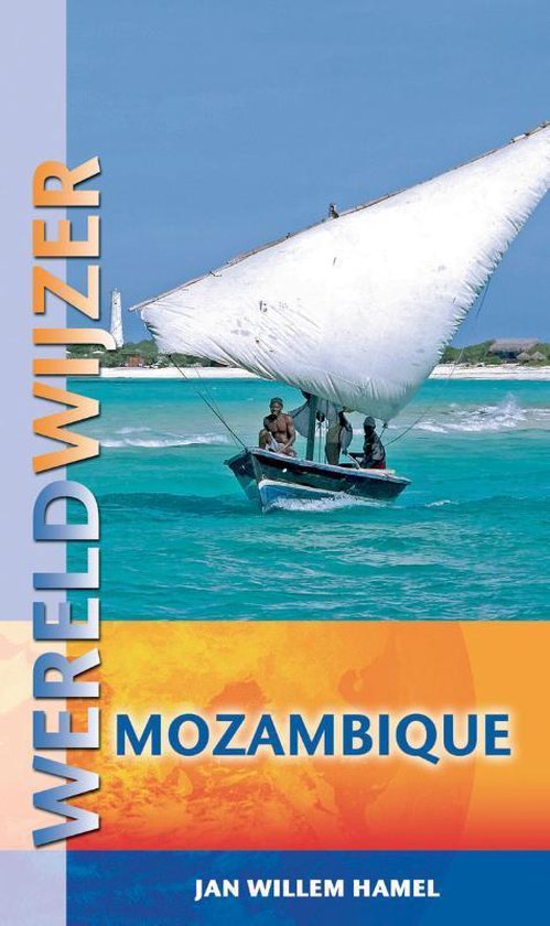 Mozambique (ebook), Hamel Jan Willem | 9789038920825 | Boeken | bol