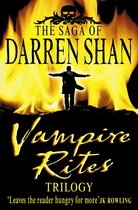 The Saga of Darren Shan - Vampire Rites Trilogy (The Saga of Darren Shan)