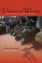 Violence As Worship