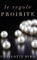 Le Regole Proibite