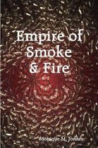 Empire of Smoke and Fire