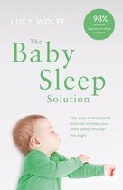 The Baby Sleep Solution: The stay and support method to help your baby sleep through the night