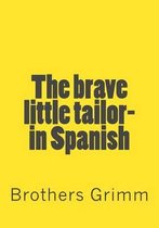 The brave little tailor- in Spanish