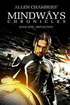 Allen Chambers' Mindways Chronicles - Book One - Reflection