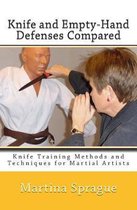 Knife and Empty-Hand Defenses Compared