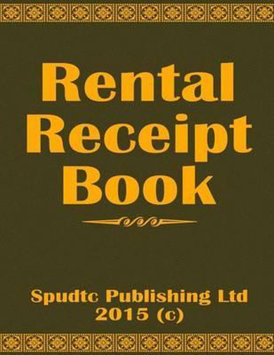 Rent Receipt Book 9781512184518 Spudtc Publishing Ltd Boeken