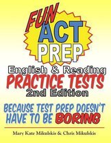 Fun ACT Prep English & Reading: Practice Tests