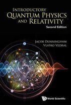 Introductory Quantum Physics And Relativity (Second Edition)