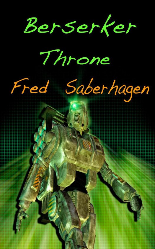 Saberhagen's Berserker Series Berserker Throne (ebook), Fred