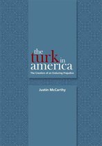 Utah Series in Turkish and Islamic Stud - The Turk in America