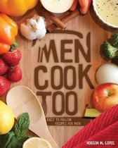 Men Cook Too
