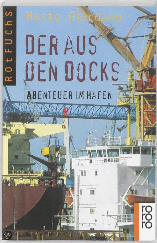 Der aus den Docks, Mario Giordano 9783499208621 Boeken