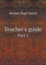 Teacher's guide Part 1