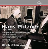 Hans Pfitzner: Paraphrasen zu seinen Opern