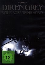 Tour 08: The Rose Trims Again