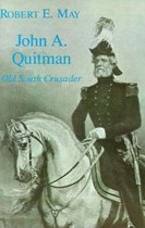Southern Biography Series- John A. Quitman