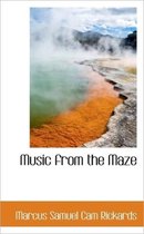 Music from the Maze