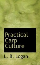 Practical Carp Culture