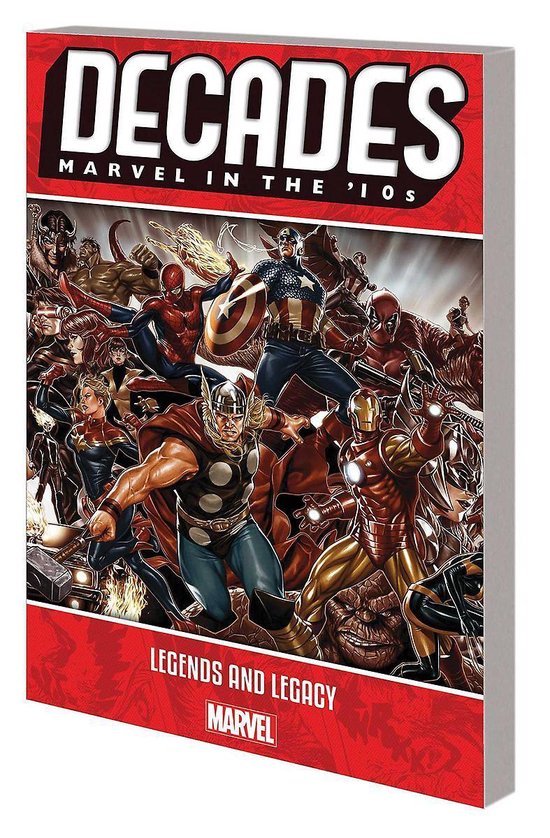 Decades: Marvel In The 10s - Legends And Legacy, Brian Michael Bendis ...