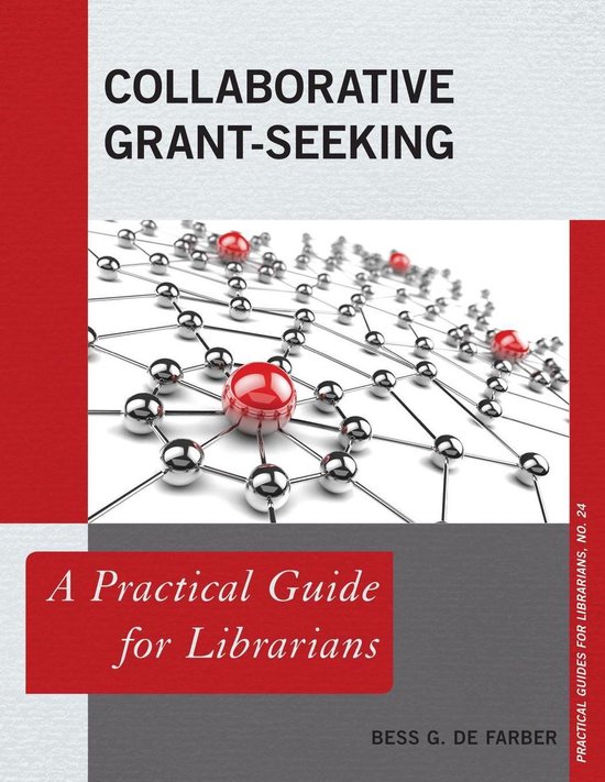 Practical Guides for Librarians - Collaborative Grant-Seekin ... - cover