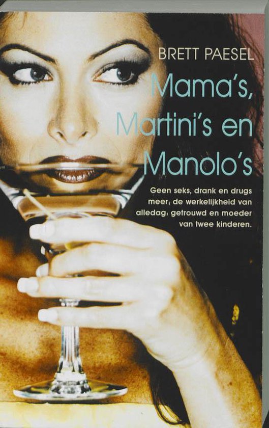 Cover van het boek 'Mama's, Martini's en Manolo's' van Brett Paesel