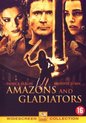 Amazons & Gladiators