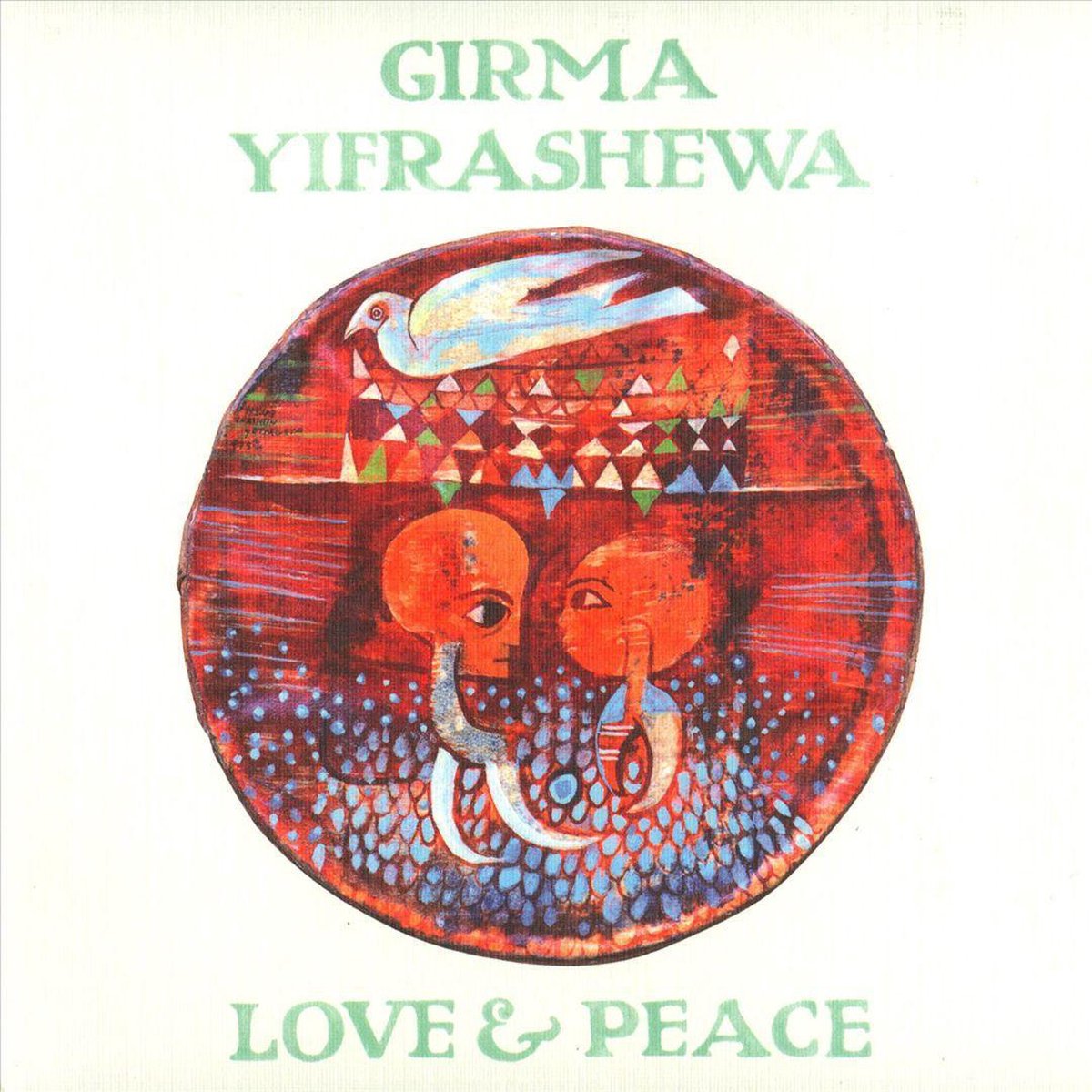 Girma Yifrashewa: Love & Peace
