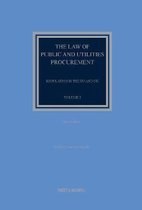 The Law of Public and Utilities Procurement Volume 2: Regulation in the EU and the UK