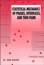 Statistical Mechanics Of Phases, Interfaces And Thin Films