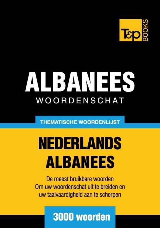 Thematische woordenschat Nederlands-Albanees - 3000 woorden - cover