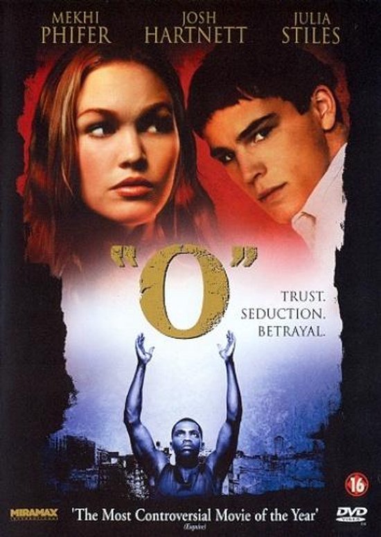 DVD-cover van de film 'O' met Mekhi Phifer, Josh Hartnett en Julia Stiles. In het midden een grote gouden letter 'O'.