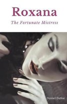 Roxana, The Fortunate Mistress