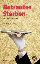 Betreutes Sterben