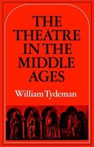 The Theatre in the Middle Ages