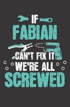 If FABIAN Can't Fix It