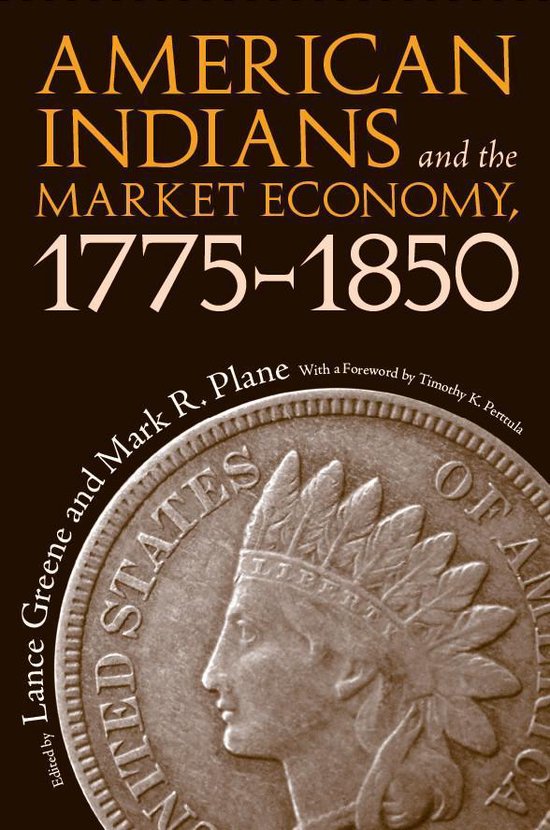 American Indians and the Market Economy, 1775-1850 - cover