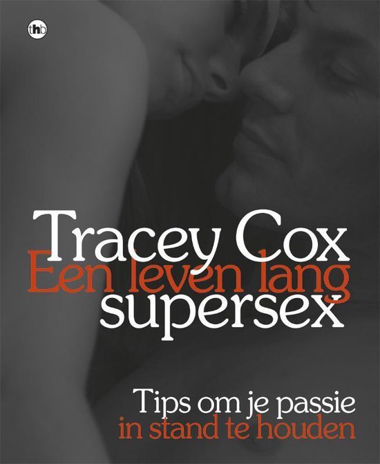 Cover van het boek 'Een leven lang supersex' van Tracy Cox