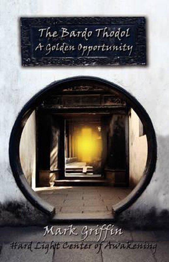 The Bardo Thodol - A Golden Opportunity - cover