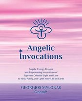 Angelic Invocations