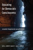 Critical Studies in Democracy and Political Literacy 3 - Educating for Democratic Consciousness