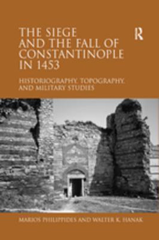 The Siege and the Fall of Constantinople in 1453 - cover