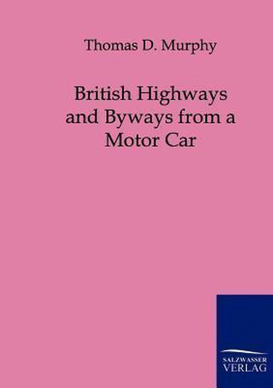 British Highways and Byways from a Motor Car - cover