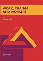 Work, Change and Workers