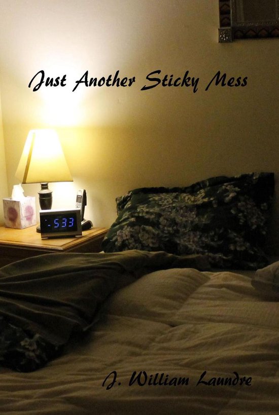 Just Another Sticky Mess - cover