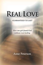 Real Love: Guaranteed to Last