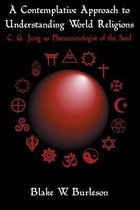 A Contemplative Approach to Understanding World Religions