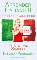Aprender Italiano II - Textos Paralelos - Histórias Simples (Italiano - Português)
